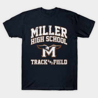 Miller High School Track & Field - Crush T-Shirt